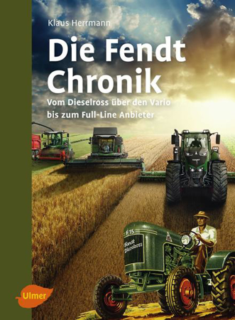 Bild zu Die Fendt-Chronik von Herrmann, Klaus