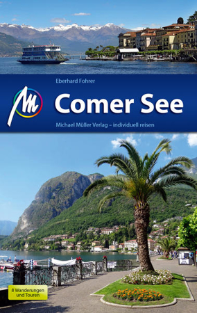 Bild zu Comer See Reiseführer Michael Müller Verlag von Fohrer, Eberhard