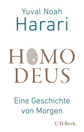 Bild zu Homo Deus von Harari, Yuval Noah 