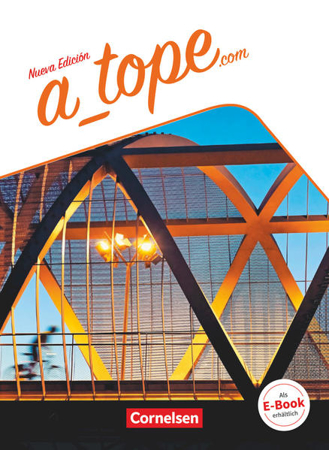 Bild zu A_tope.com, Spanisch Spätbeginner - Ausgabe 2017, Schülerbuch von Bürsgens, Gloria 