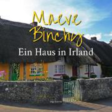 Bild zu Ein Haus in Irland (Ungekürzt) (Audio Download) von Binchy, Maeve 