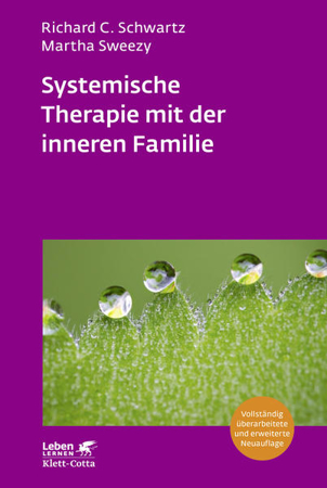 Bild zu Systemische Therapie mit der inneren Familie (Leben Lernen, Bd. 321) von Schwartz, Richard C. 
