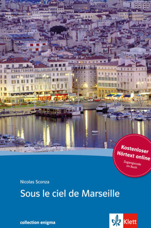 Bild zu Sous le ciel de Marseille. Buch + Audio online von Sconza, Nicolas