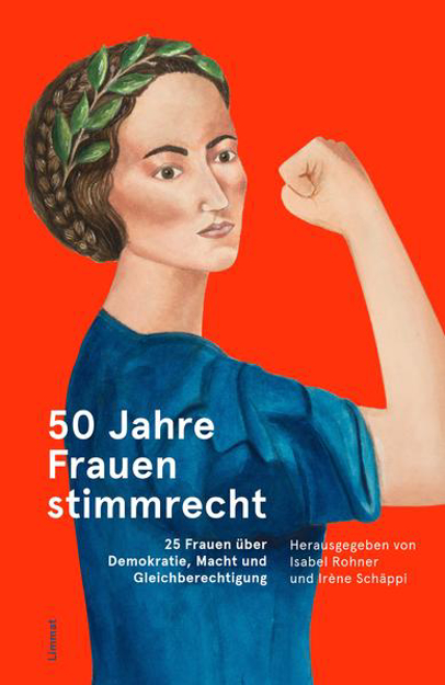 Bild zu 50 Jahre Frauenstimmrecht von Rohner, Isabel (Hrsg.) 