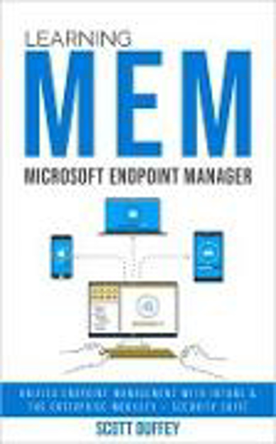 Bild zu Learning Microsoft Endpoint Manager (eBook) von Duffey, Scott