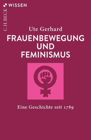 Bild zu Frauenbewegung und Feminismus von Gerhard, Ute