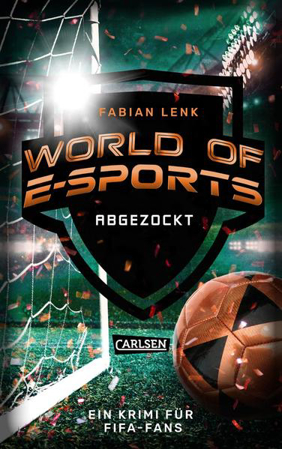 Bild zu World of E-Sports: Abgezockt von Lenk, Fabian