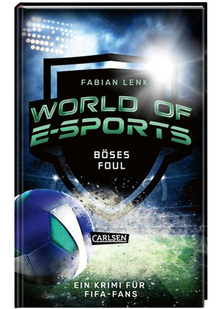 Bild zu World of E-Sports: Böses Foul von Lenk, Fabian