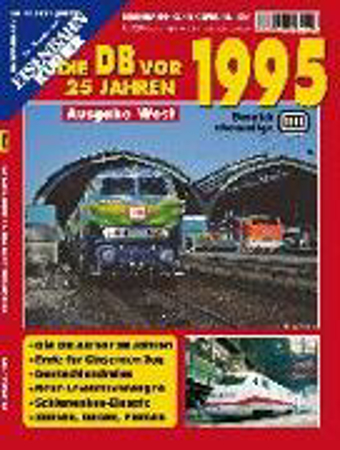 Bild zu EK-Special 139: Die DB vor 25 Jahren - 1995 Ausgabe West
