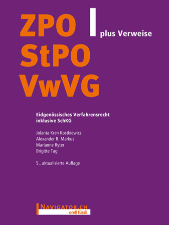 Bild zu Orell Füssli Textausgaben / ZPO/StPO/VwVG plus Verweise von Kostkiewicz, Jolanta Kren 
