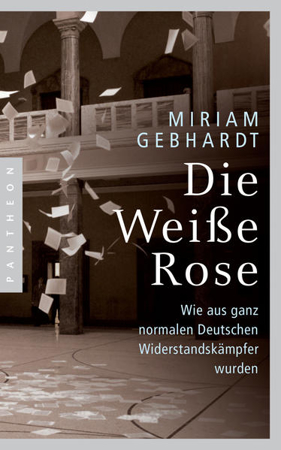 Bild zu Die Weiße Rose von Gebhardt, Miriam