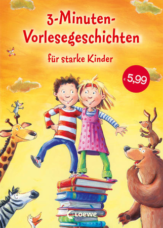 Bild zu 3-Minuten-Vorlesegeschichten für starke Kinder von Loewe Vorlesebücher (Hrsg.)