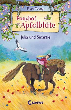 Bild zu Ponyhof Apfelblüte (Band 6) - Julia und Smartie von Young, Pippa 