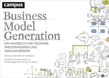 Bild zu Business Model Generation von Osterwalder, Alexander 