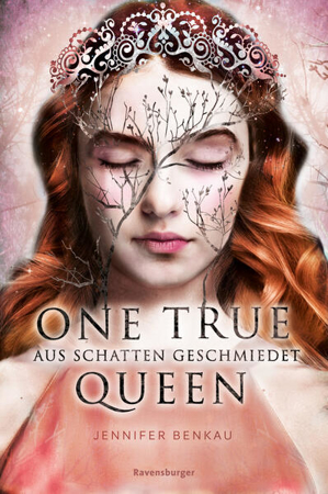 Bild zu One True Queen, Band 2: Aus Schatten geschmiedet (Epische Romantasy von SPIEGEL-Bestsellerautorin Jennifer Benkau) von Benkau, Jennifer 