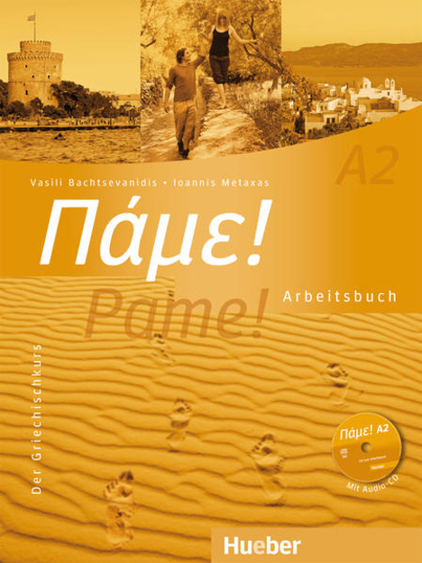 Bild zu Pame! A2. Arbeitsbuch mit integrierter Audio-CD von Bachtsevanidis, Vasili 
