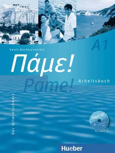 Bild zu Pame! A1. Arbeitsbuch mit integrierter Audio-CD von Bachtsevanidis, Vasili
