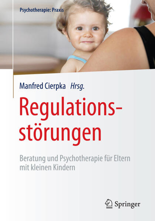 Bild zu Regulationsstörungen (eBook) von Cierpka, Manfred (Hrsg.)