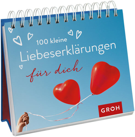 Bild zu 100 kleine Liebeserklärungen für dich von Groh Verlag