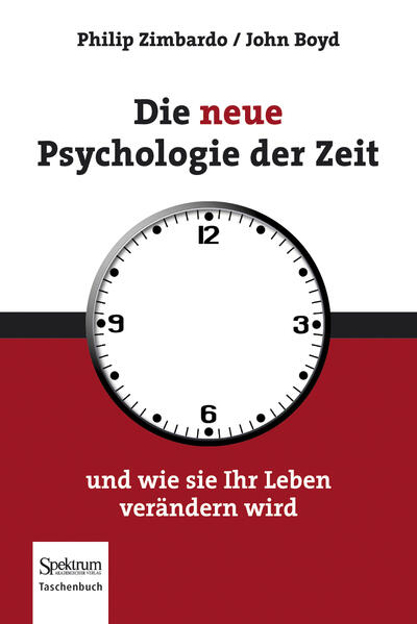 Bild zu Die neue Psychologie der Zeit von Zimbardo, Philip G. 