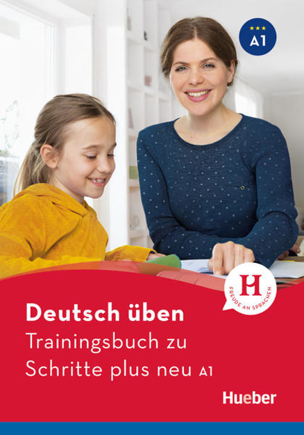 Bild zu Deutsch üben Trainingsbuch zu Schritte plus neu A1 von Geiger, Susanne