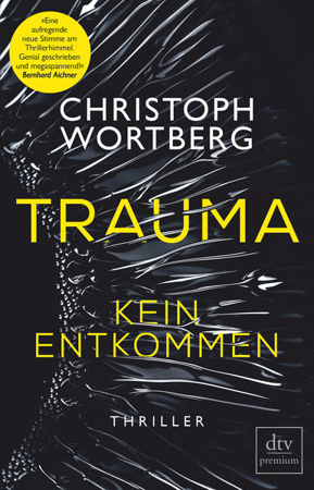 Bild zu Trauma - Kein Entkommen von Wortberg, Christoph