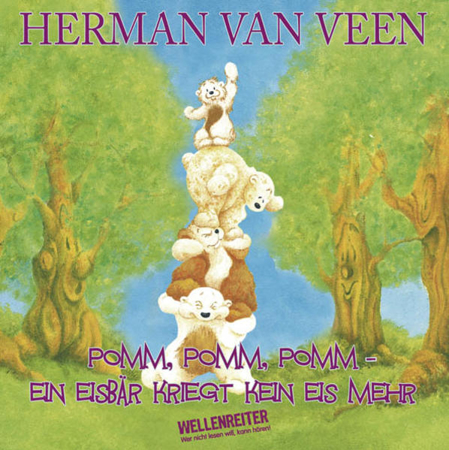 Bild zu Pomm, pomm, pomm, ein Eisbär kriegt kein Eis mehr (Audio Download) von Veen, Herman van 
