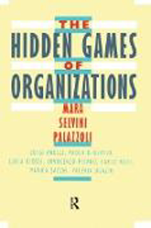 Bild zu The Hidden Games of Organizations (eBook) von Palazzoli, Mara Selvini 