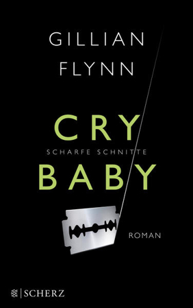 Bild zu Cry Baby - Scharfe Schnitte von Flynn, Gillian 