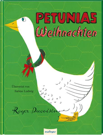 Bild zu Petunia: Petunias Weihnachten von Duvoisin, Roger (Illustr.) 
