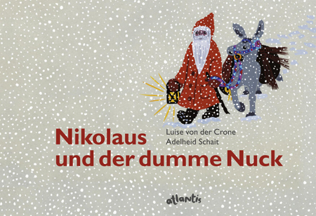Bild zu Nikolaus und der dumme Nuck von von der Crone, Luise 