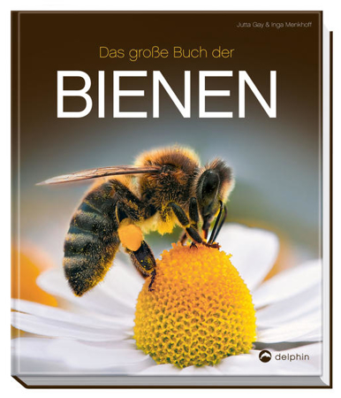 Bild zu Das große Buch der Bienen von Gay, Jutta 