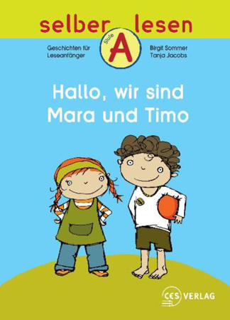Bild zu Hallo, wir sind Mara und Timo von Sommer, Birgit 