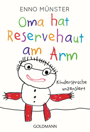 Bild zu Oma hat Reservehaut am Arm von Münster, Enno