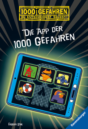 Bild zu Die App der 1000 Gefahren von Lenk, Fabian 