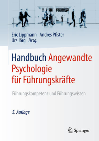 Bild zu Handbuch Angewandte Psychologie für Führungskräfte von Lippmann, Eric (Hrsg.) 