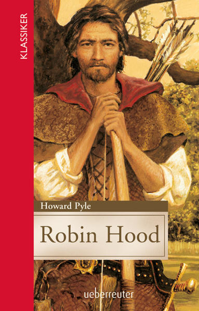 Bild zu Robin Hood (Klassiker der Weltliteratur in gekürzter Fassung, Bd. ?) von Pyle, Howard