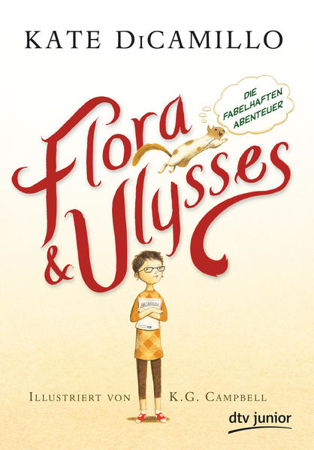 Bild zu Flora und Ulysses - Die fabelhaften Abenteuer von DiCamillo, Kate 
