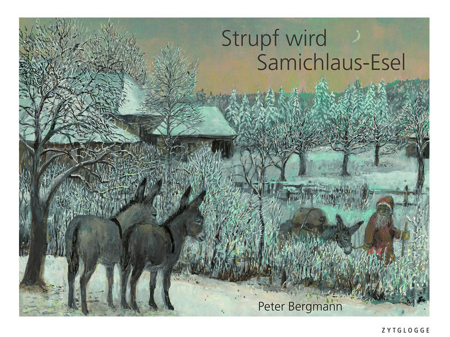 Bild zu Strupf wird Samichlaus-Esel von Bergmann, Peter