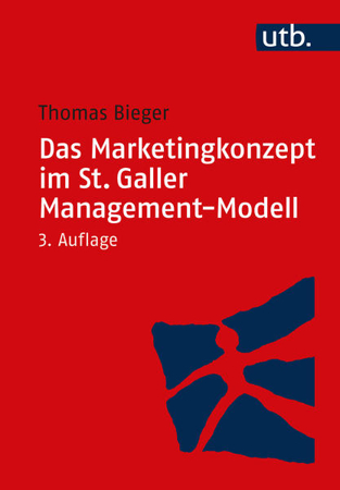 Bild zu Das Marketingkonzept im St. Galler Management-Modell (eBook) von Bieger, Thomas