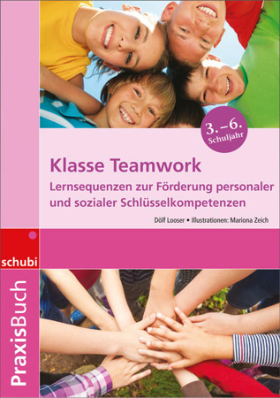 Bild zu Praxisbuch Klasse Teamwork von Looser, Dölf