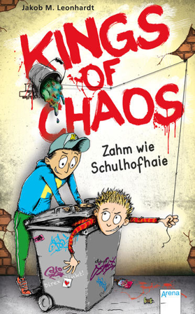 Bild zu Kings of Chaos (1). Zahm wie Schulhofhaie von Leonhardt, Jakob M. 