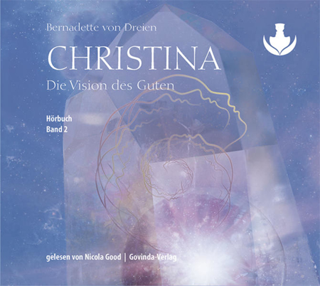 Bild zu Christina, Band 2: Die Vision des Guten (mp3-CDs) von von Dreien, Bernadette 