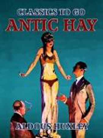 Bild zu Antic Hay (eBook) von Huxley, Aldous