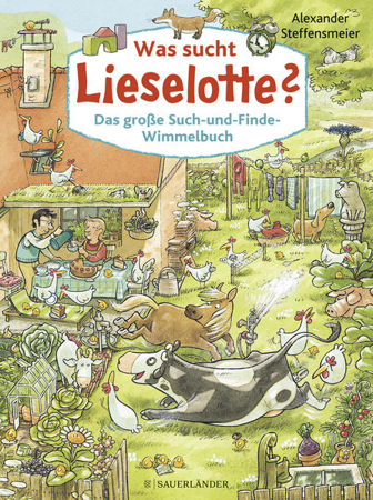 Bild zu Was sucht Lieselotte? Das große Such-und-Finde-Wimmelbuch von Steffensmeier, Alexander