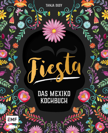 Bild zu Fiesta - Das Mexiko-Kochbuch von Dusy, Tanja 