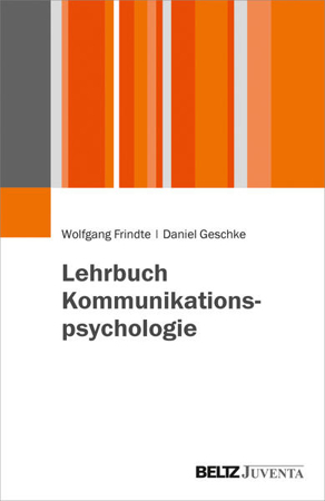Bild zu Lehrbuch Kommunikationspsychologie von Frindte, Wolfgang 