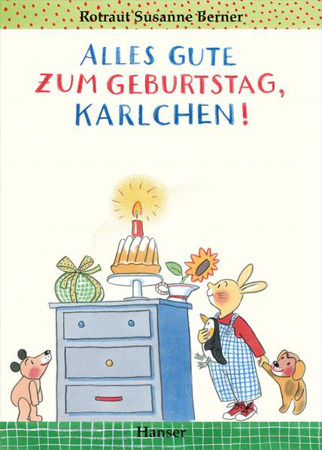 Bild zu Alles Gute zum Geburtstag, Karlchen! von Berner, Rotraut Susanne