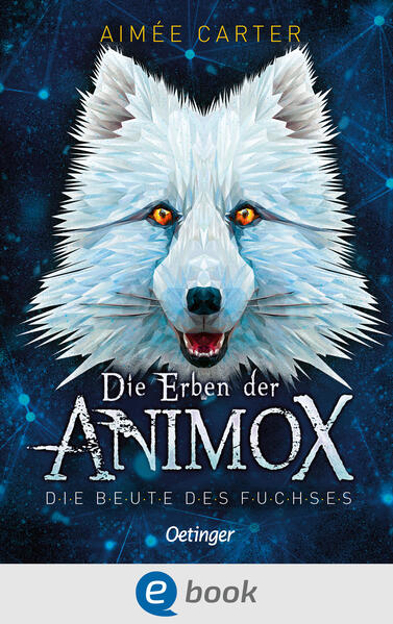 Bild zu Die Erben der Animox 1. Die Beute des Fuchses (eBook) von Carter, Aimée 