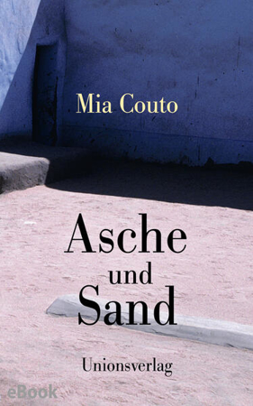 Bild zu Asche und Sand (eBook) von Couto, Mia